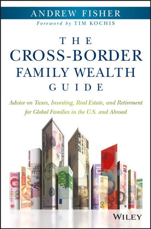 Cover of the book The Cross-Border Family Wealth Guide by Andrew Fisher, Wiley