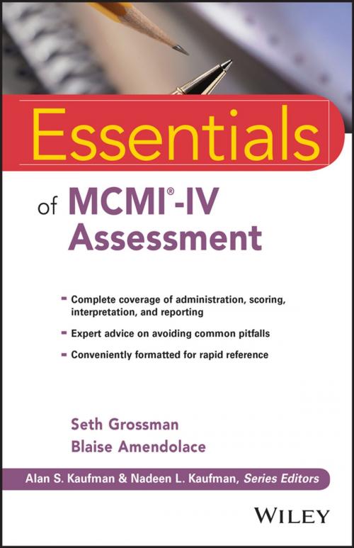 Cover of the book Essentials of MCMI-IV Assessment by Seth D. Grossman, Blaise Amendolace, Wiley