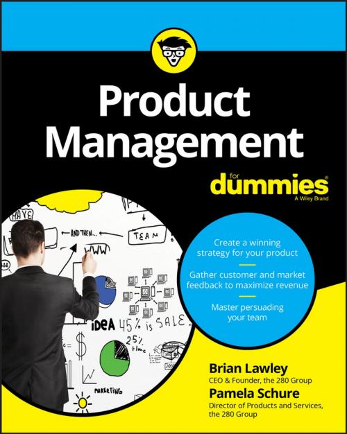Cover of the book Product Management For Dummies by Brian Lawley, Pamela Schure, Wiley