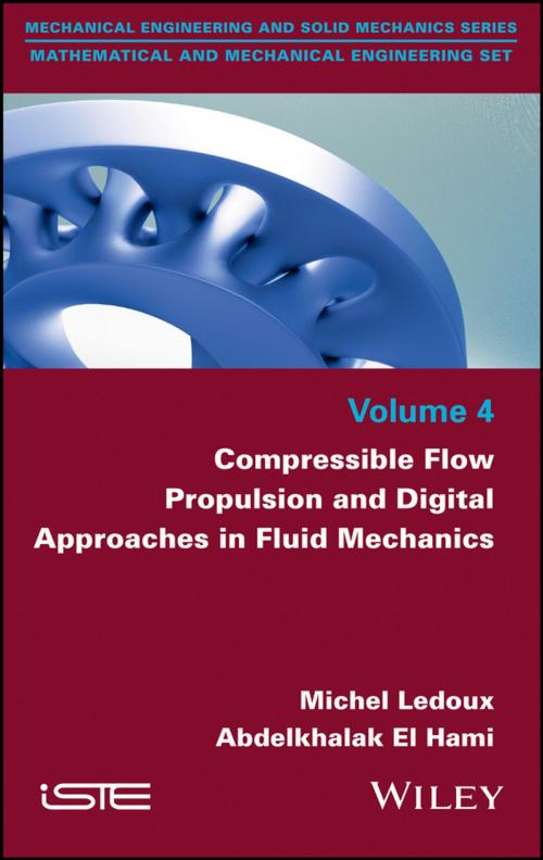 Cover of the book Compressible Flow Propulsion and Digital Approaches in Fluid Mechanics by Michel Ledoux, Abdelkhalak El Hami, Wiley