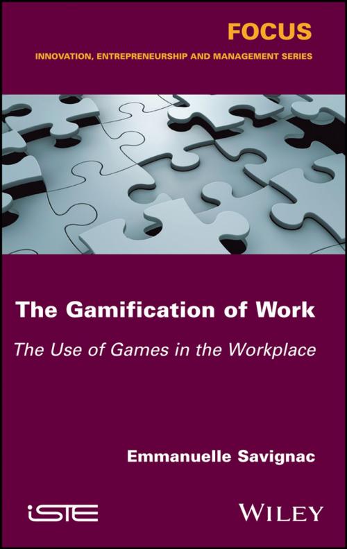 Cover of the book The Gamification of Work by Emmanuelle Savignac, Wiley