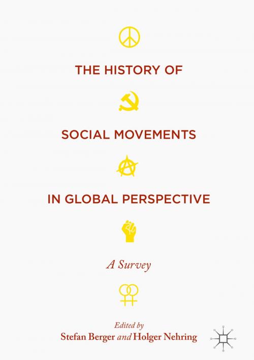 Cover of the book The History of Social Movements in Global Perspective by , Palgrave Macmillan UK