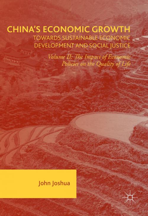 Cover of the book China's Economic Growth: Towards Sustainable Economic Development and Social Justice by John Joshua, Palgrave Macmillan UK