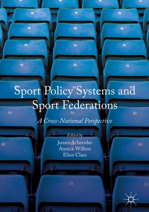 Cover of the book Sport Policy Systems and Sport Federations by , Palgrave Macmillan UK