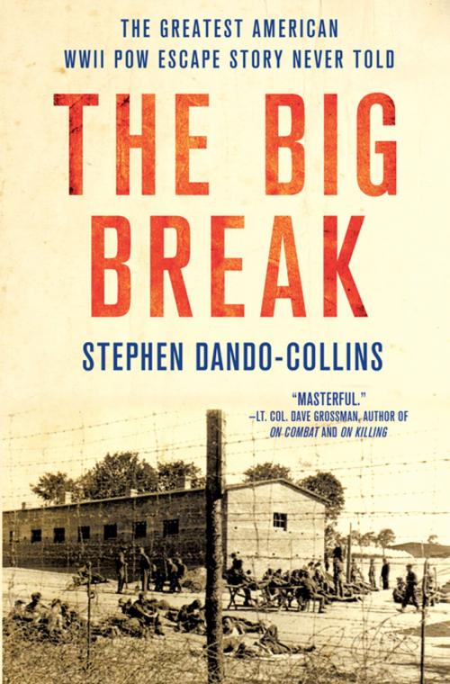 Cover of the book The Big Break by Stephen Dando-Collins, St. Martin's Press