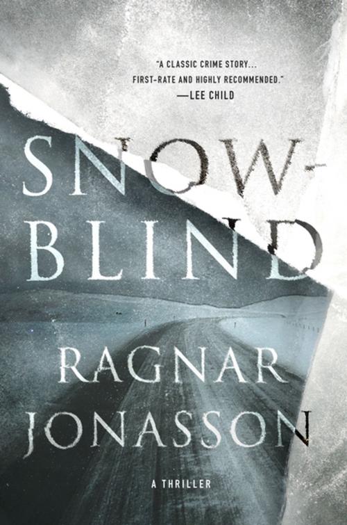Cover of the book Snowblind by Ragnar Jonasson, St. Martin's Press