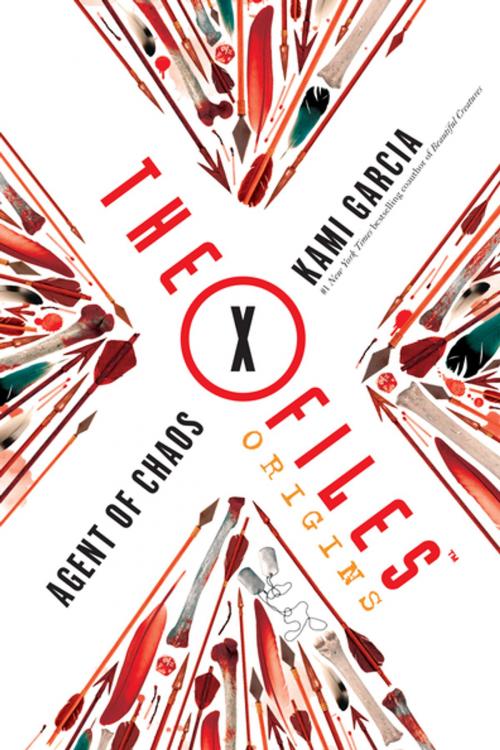 Cover of the book The X-Files Origins: Agent of Chaos by Kami Garcia, Imprint