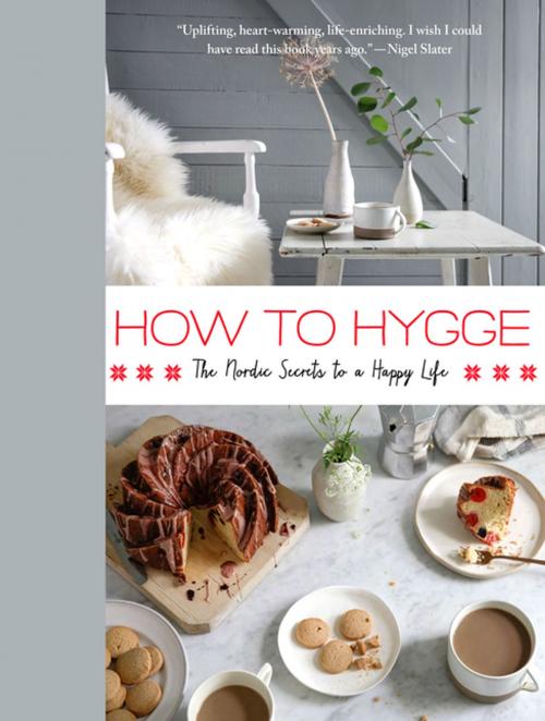 Cover of the book How to Hygge by Signe Johansen, St. Martin's Press
