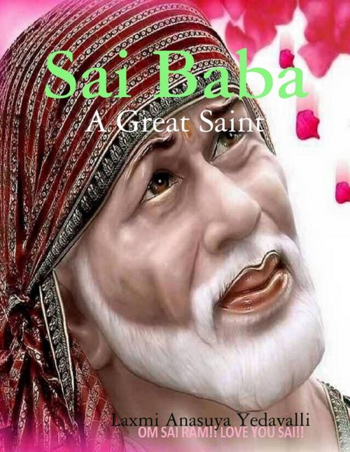 Cover of the book Sai Baba by Laxmi Anasuya Yedavalli, Lulu.com