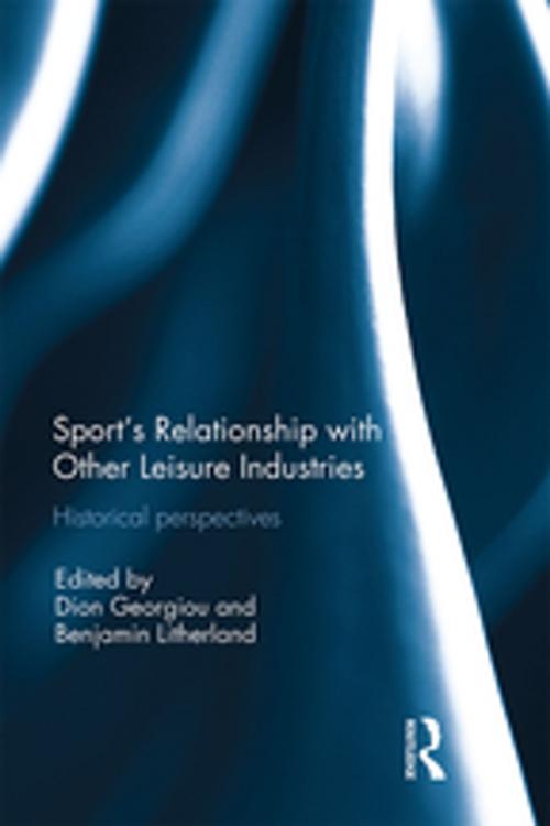 Cover of the book Sport’s Relationship with Other Leisure Industries by , Taylor and Francis