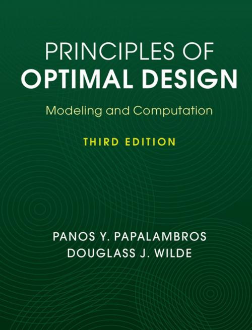 Cover of the book Principles of Optimal Design by Panos Y. Papalambros, Douglass J. Wilde, Cambridge University Press