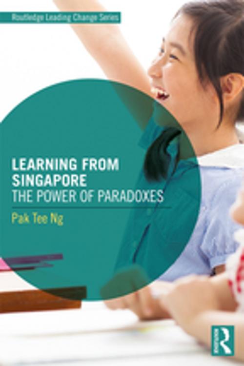 Cover of the book Learning from Singapore by Pak Tee Ng, Taylor and Francis