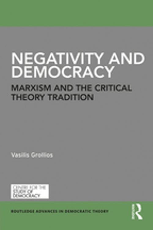 Cover of the book Negativity and Democracy by Vasilis Grollios, Taylor and Francis