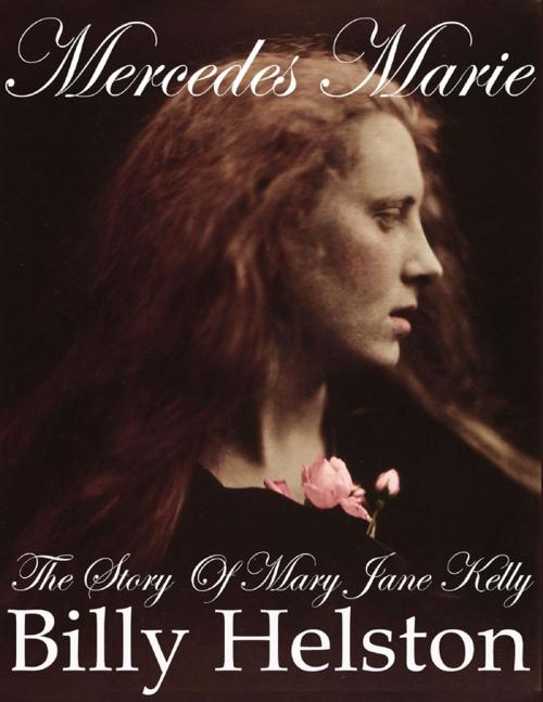 Cover of the book Mercedes Marie by Billy Helston, Lulu.com