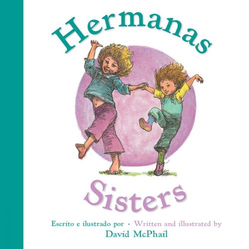 Cover of the book Hermanas/Sisters by David McPhail, HMH Books