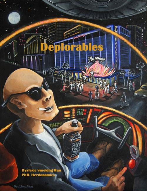 Cover of the book Deplorables by Dyslexic Smoking Man, Lulu.com