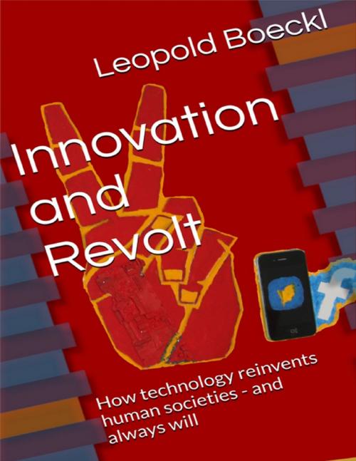 Cover of the book Innovation and Revolt by Leopold Boeckl, Lulu.com