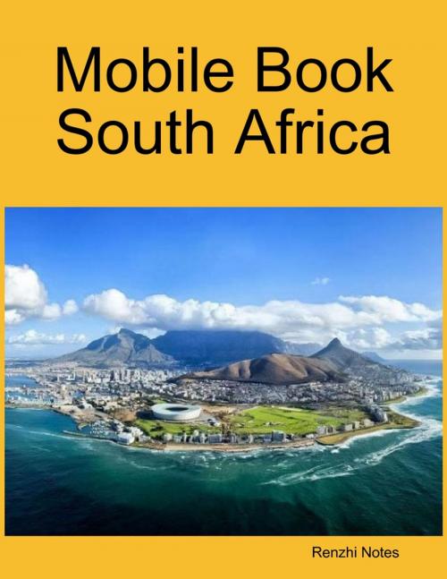 Cover of the book Mobile Book South Africa by Renzhi Notes, Lulu.com