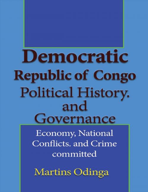 Cover of the book Democratic Republic of the Congo Political History.and Governance by Martins Odinga, Lulu.com