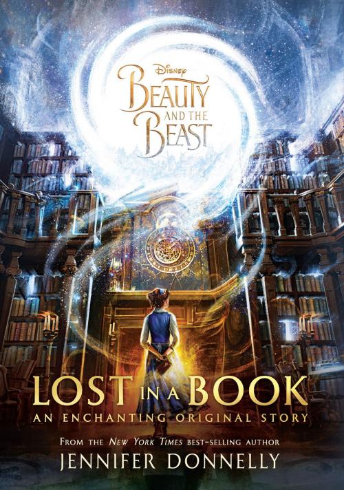 Cover of the book Beauty and the Beast: Lost in a Book by Jennifer Donnelly, Disney Book Group