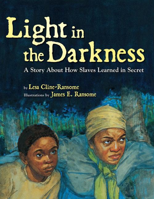 Cover of the book Light in the Darkness by Lesa Cline-Ransome, Disney Book Group
