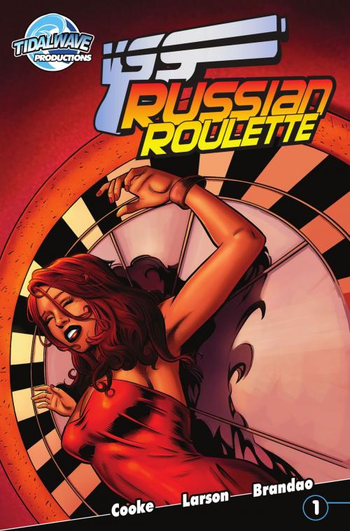Cover of the book Victoria's Secret Service: Russian Roulette #1 by CW Cooke, Scott Larson, Scott Larson, TidalWave Productions
