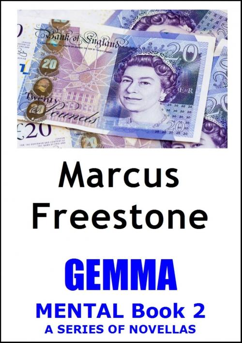 Cover of the book Gemma: Mental Book 2 by Marcus Freestone, Marcus Freestone