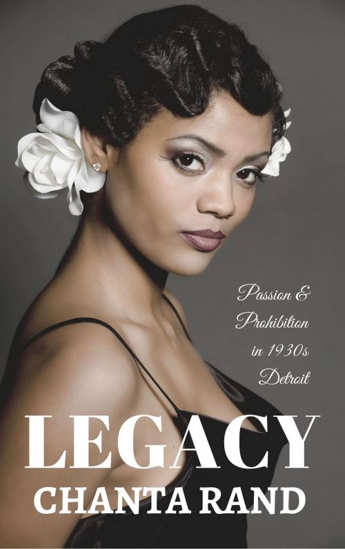 Cover of the book Legacy by Chanta Rand, Chanta Rand