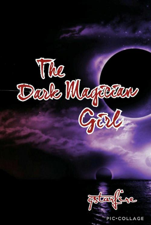 Cover of the book The Dark Magician Girl by Paige A Whitfield, Paige A Whitfield