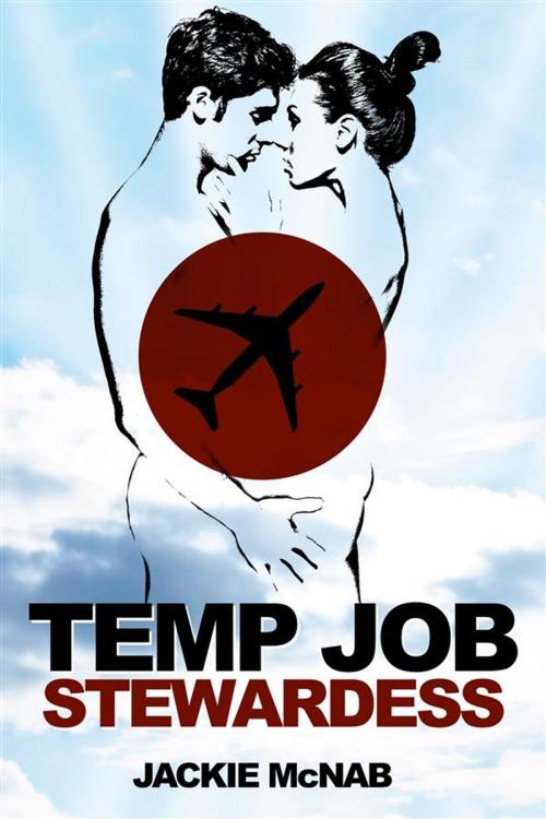 Cover of the book Temp Job: Stewardess by Jackie Mcnab, Wicked Dreams