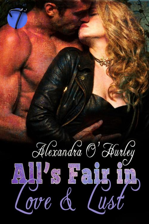 Cover of the book All's Fair in Love and Lust by Alexandra O'Hurley, Twisted E-Publishing