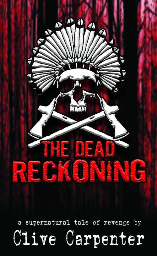 Cover of the book The Dead Reckoning by Clive Carpenter, BloodType H