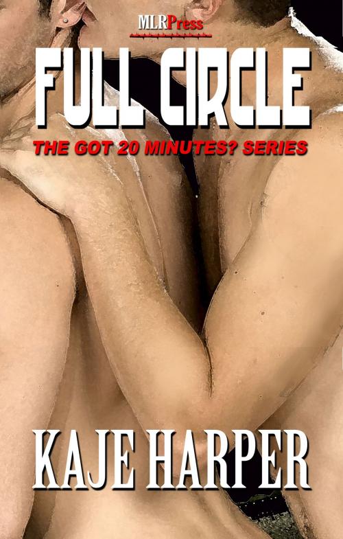 Cover of the book Full Circle by Kaje Harper, MLR Press
