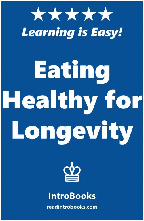 Cover of the book Eating Healthy for Longevity by IntroBooks, IntroBooks