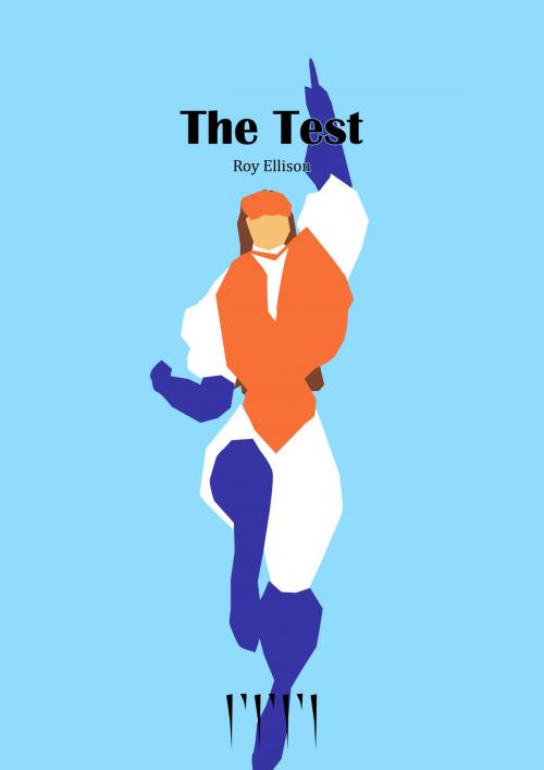 Cover of the book The Test by Roy Ellison, Roy Ellison