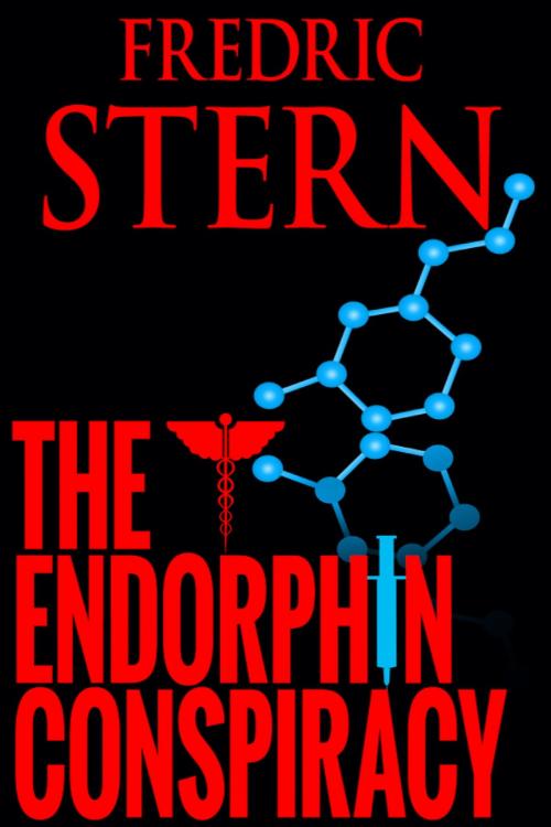 Cover of the book The Endorphin Conspiracy by Fredric Stern, Fredric Stern