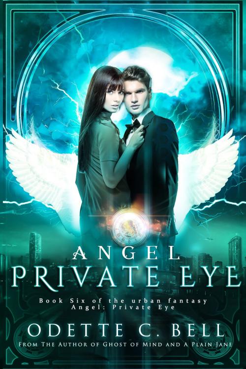 Cover of the book Angel: Private Eye Book Six by Odette C. Bell, Odette C. Bell