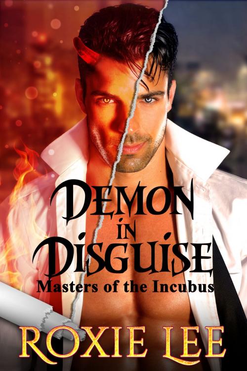 Cover of the book Demon in Disguise by Roxie Lee, Luminosity Publishing LLP