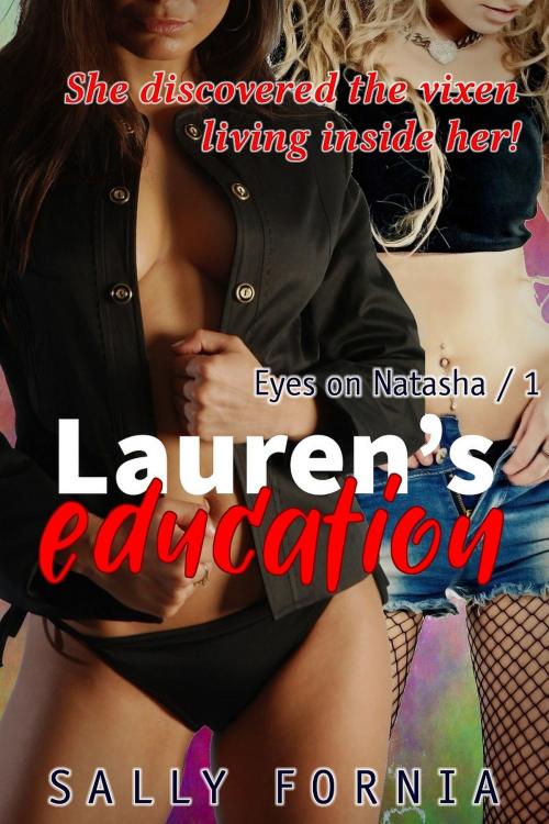 Cover of the book Lauren's Education by Sally Fornia, Eros Shrugged Publishing