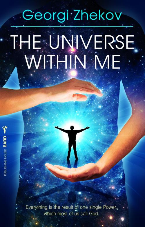 Cover of the book The Universe Within Me by Georgi Zhekov, Georgi Zhekov