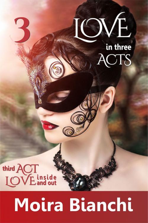 Cover of the book Love Inside and Out by Moira Bianchi, Moira Bianchi