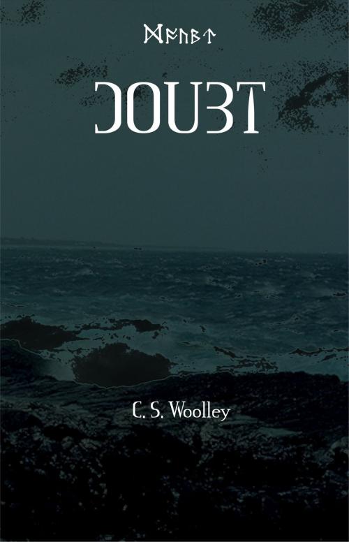 Cover of the book Doubt by C. S. Woolley, C. S. Woolley