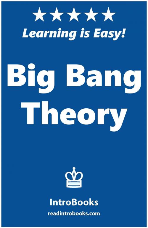 Cover of the book Big Bang Theory by IntroBooks, IntroBooks