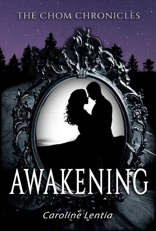 Cover of the book Awakening by Caroline Lentia, Caroline Lentia