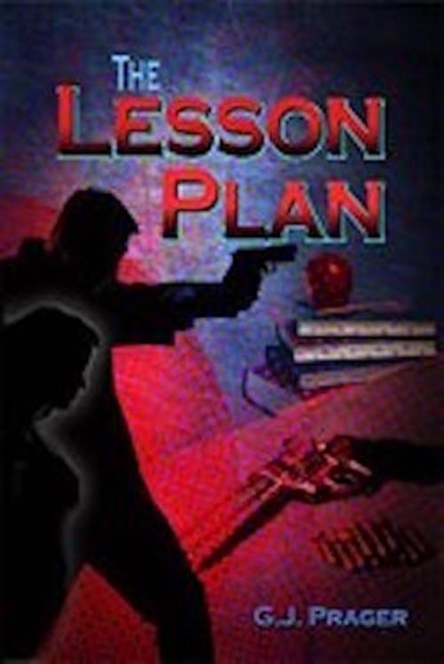 Cover of the book 'The Lesson Plan' by G.J. Prager, G.J. Prager