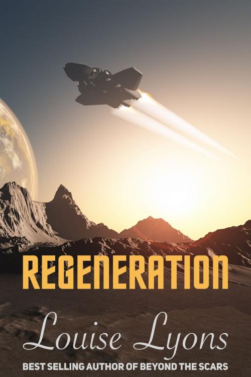 Cover of the book Regeneration by Louise Lyons, Louise Lyons
