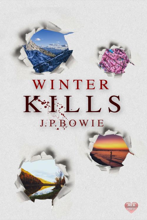 Cover of the book Winter Kills by J.P. Bowie, MLR Press