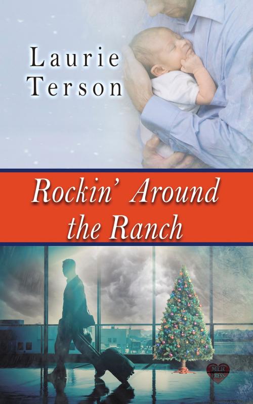 Cover of the book Rockin' Around the Ranch by Laurie Terson, MLR Press