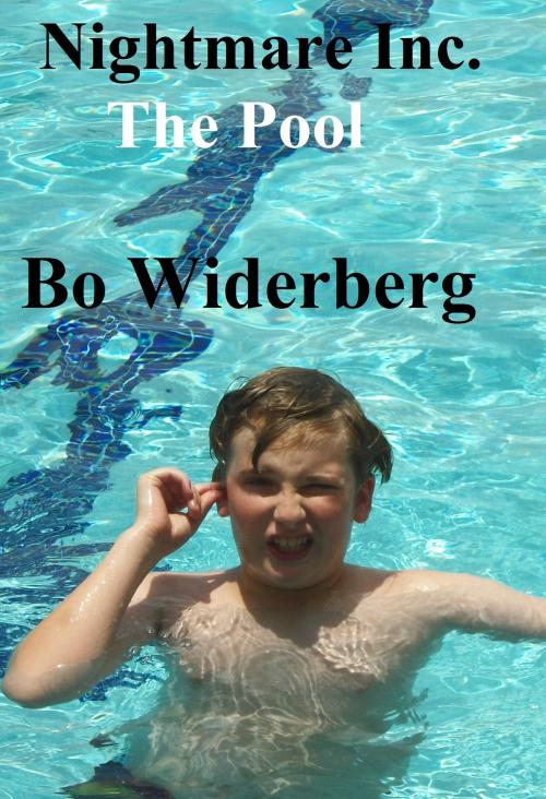 Cover of the book Nightmare Inc. the Pool by Bo Widerberg, Bo Widerberg