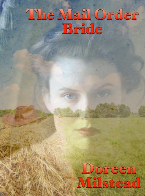 Cover of the book The Mail Order Bride by Doreen Milstead, Susan Hart